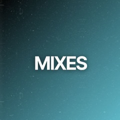 Mixes