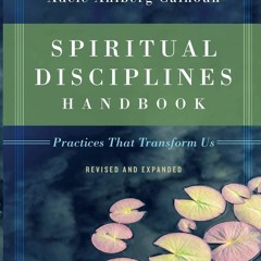 Book Spiritual Disciplines Handbook: Practices That Transform Us (Transforming