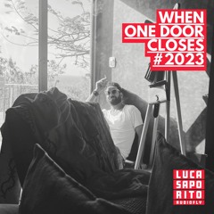 Luca Saporito - When One Door Closes - #2023