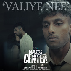 Valiye Nee (From "Nadu Center")