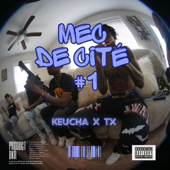 MEC DE CITÉ #1 x TX