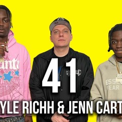 "41" Kyle Richh X Jenn Carter - Bootleg Kev Podcast Freestyle