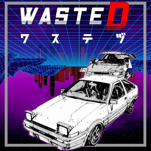 WASTED