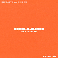 Bombastic, Jahmo, FD & Johnny 500 - Pa Tu Te Te [FREE DOWNLOAD]