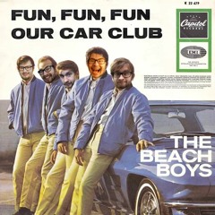 Fun, Fun, Fun (The Beach Boys cover)