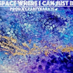 A Space Where I Can Just Be