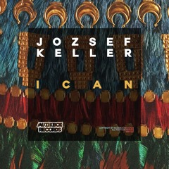 Jozsef Keller - ICAN (Extended Mix)