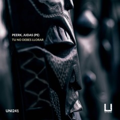 Peerk, Judas PE - Lost my mind (Original Mix)[UNITY RECORDS]