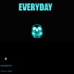 Everyday(ft. W9rd)