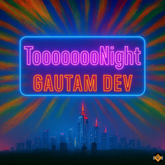 ToooooooNight