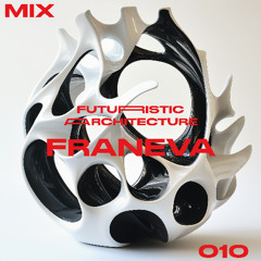 ARCHITECTUREMIX010 - FRANEVA