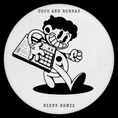 Sammy Virji - Cops and Robbas (Bienk Remix)