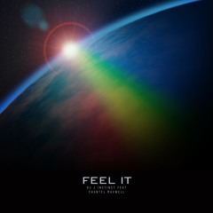 Dj J Instinct - Feel It Feat. Chantel Maxwell