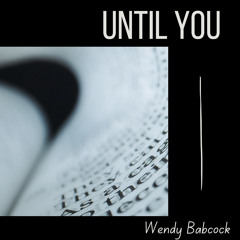Until You