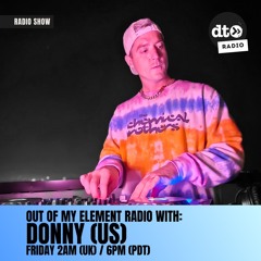 Out of My Element Radio w: Donny (US) (October 2024)