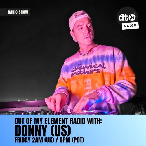 Out of My Element Radio w: Donny (US) (October 2024)