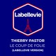 on Thierry Pastor - Le Coup De Folie (Labellevie Version)