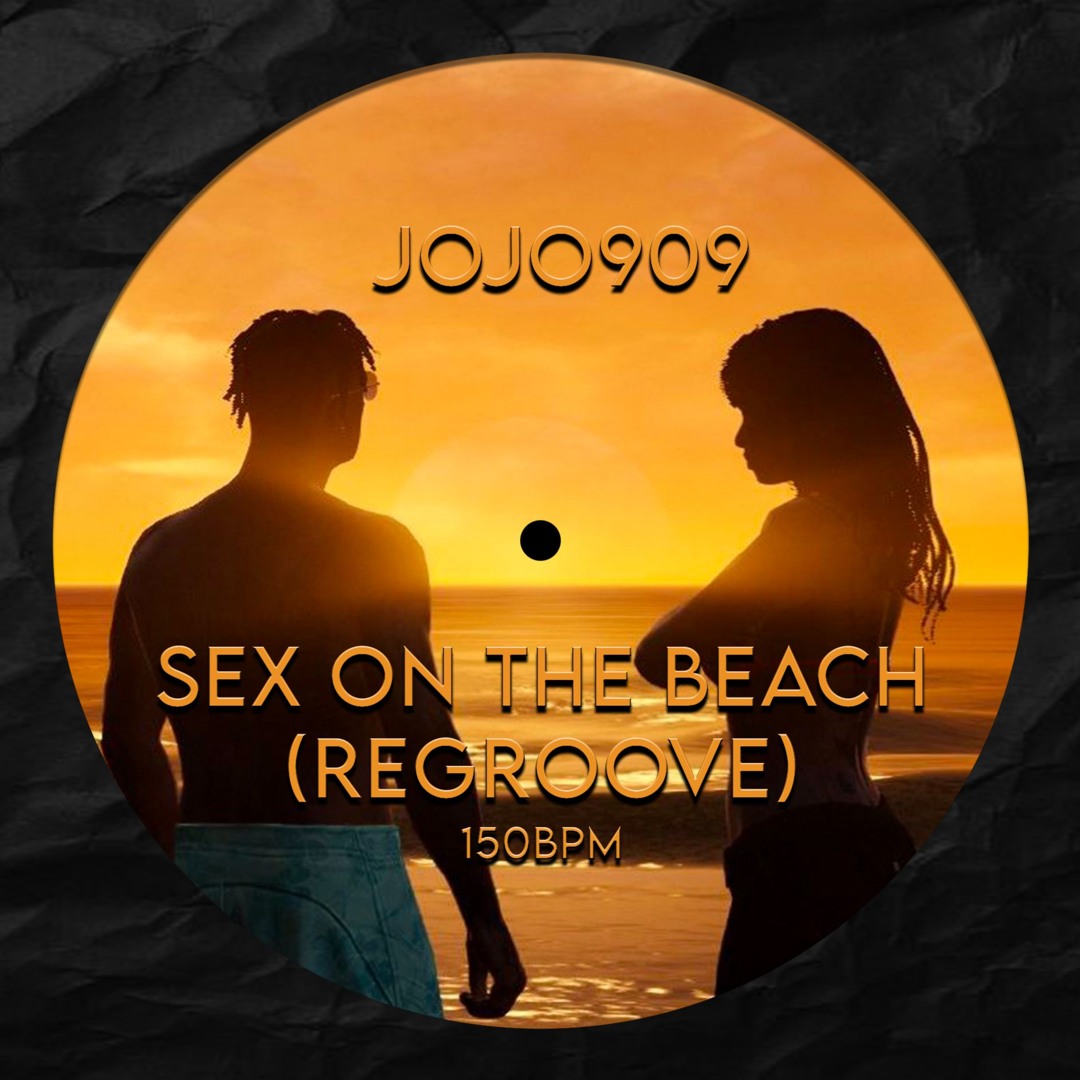 Stream DJ Assault - Sex On The Beach (Jojo909 Regroove) [FREE DL