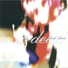 Anah Aevia - Realize You're Dead (2002)