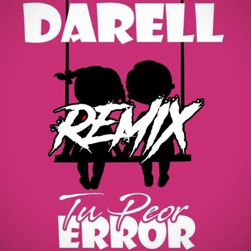 Benllamins - Tu Peor Error (Bootleg)