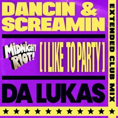 Da Lukas - Dancin And Screamin - I Like To Party (Teaser)