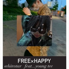 FREE×HAPPY （feat.Young tee）