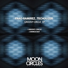 Pako Ramirez, Techouzer - Groovy Circle (Original Mix)