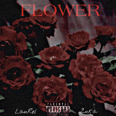 FLOWER(Feat. Zuka)
