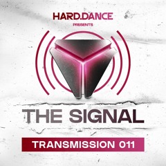 The Signal: Transmission 011