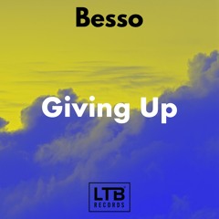 Besso - Giving Up