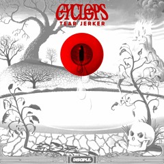 Cyclops - Tear Jerker (GILLE "Tokyo Jerker" Edit)
