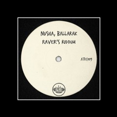 Nusha & Ballarak - Raver's Riddim (Original Mix)