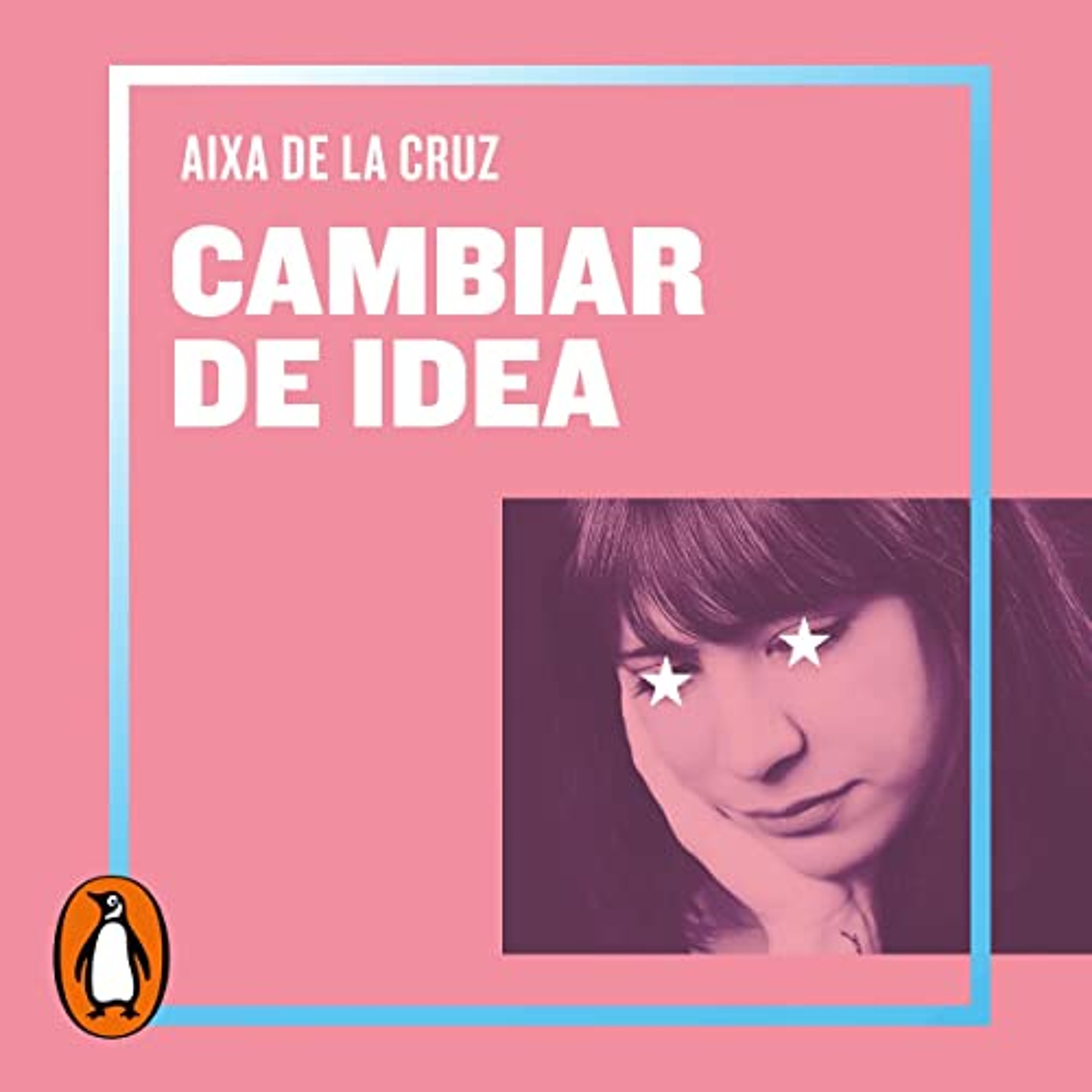 Cambiar de idea [Change Your Mind] (Audiolibro) | Prueba Gratis