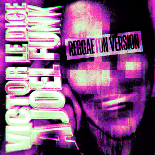 VICTOR LE DICE A JOEL FUNK - Reggaeton Version - DJ DYLANFK, DJ FZ DA ZN, DJ KSRVX, DJ RAY 07