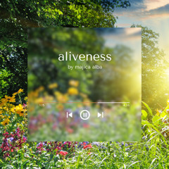 aliveness