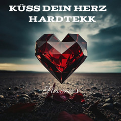Küss dein Herz (Hardtekk)