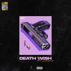 Death Wish(prod by Young Wanted)