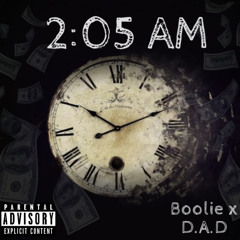 Boolie x D.A.D 2:05 AM