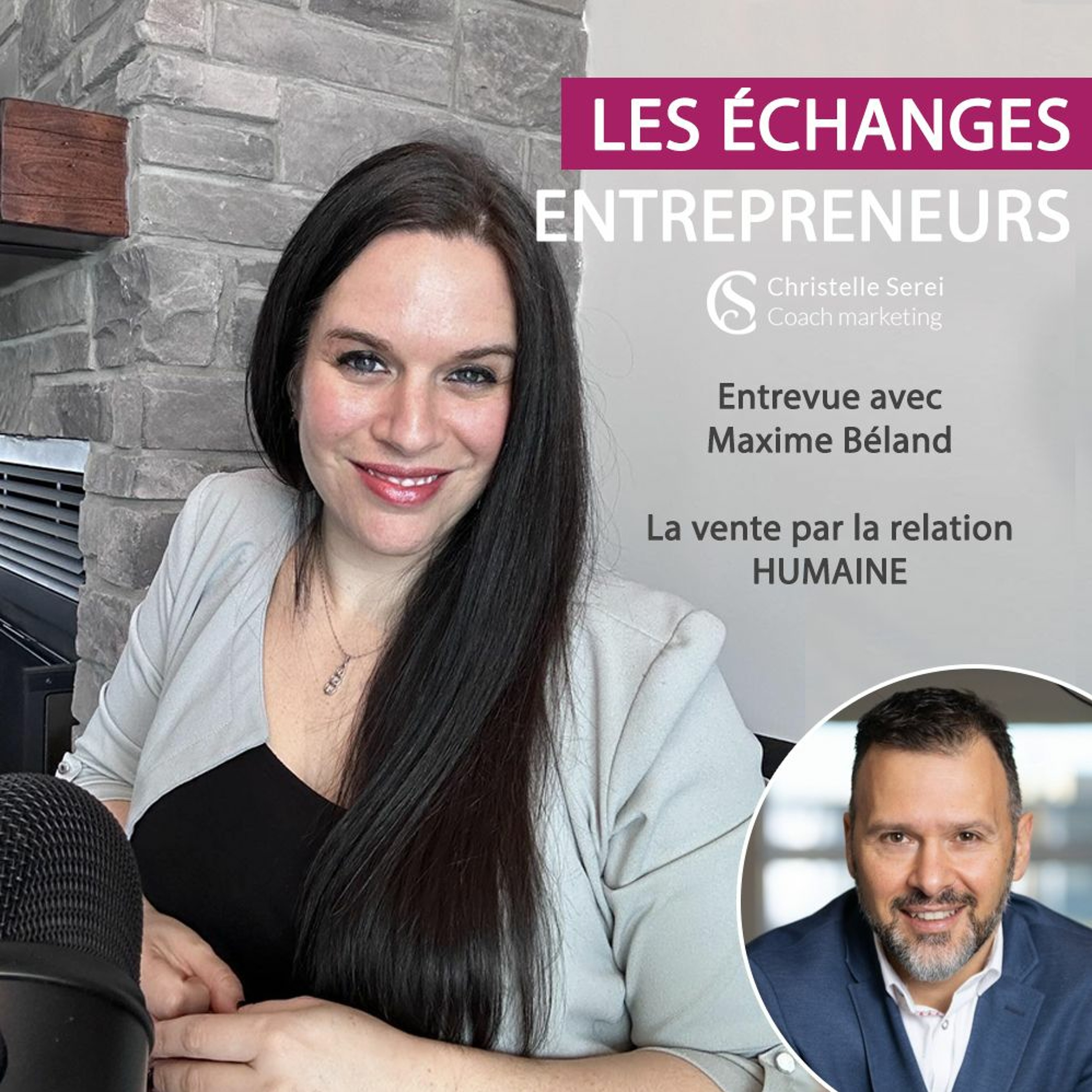 La vente par la relation humaine – Entrevue avec Maxime Béland