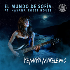 Yemayá Mayelewo (feat. Havana Sweet House)