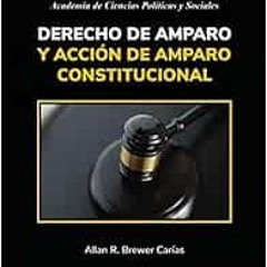 [GET] PDF 🎯 Derecho de Amparo Y Acción de Amparo Constitucional (Spanish Edition) by