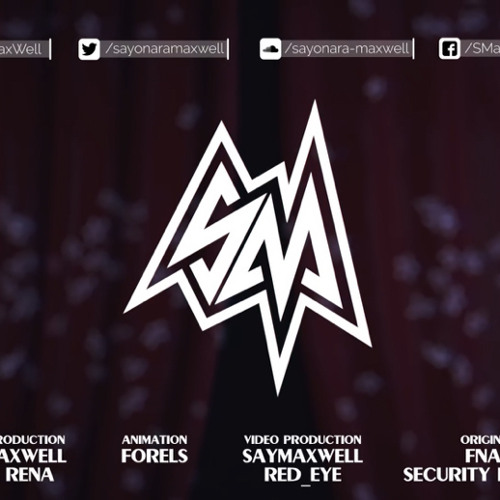 Stream Security Breach Trailer Theme (FNaF Remix) SayMaxWell Max Rena