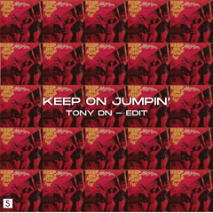 Musique - Keep On Jumpin' (TONY DN Edit)