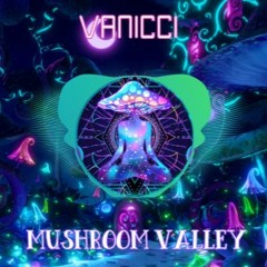 Mushroom Valley