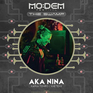 AKA NINA @ The Swamp | MoDem Festival 2026