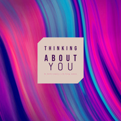 Thinkin About You (Extended )Dj Seth Lowery & Dj King James