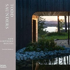 ( IjK3 ) Todd Saunders: New Northern Houses by  Dominic Bradbury ( FbhP )