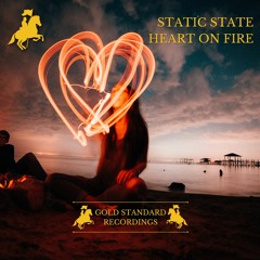Static State - Heart On Fire (Radio Edit)