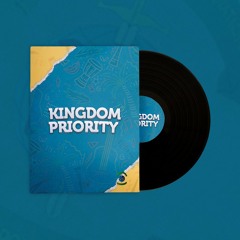 Kingdom Priority