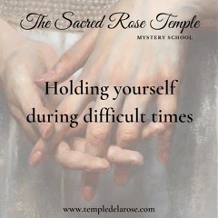 Holding Yourself Through difficult times